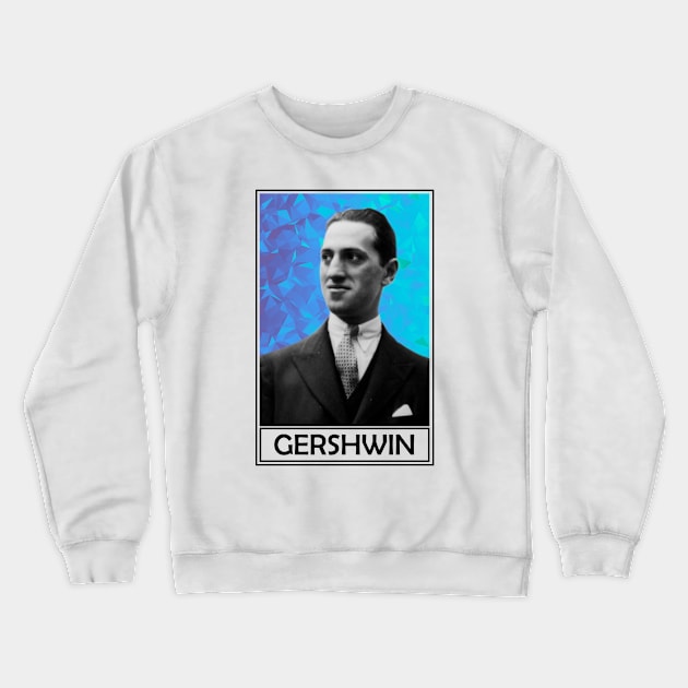 George Gershwin Crewneck Sweatshirt by TheMusicophile